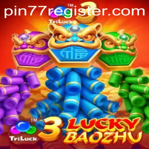 Dive into the Excitement of 3LuckyBaozhu with PIN77: A Thrilling Gaming Experience