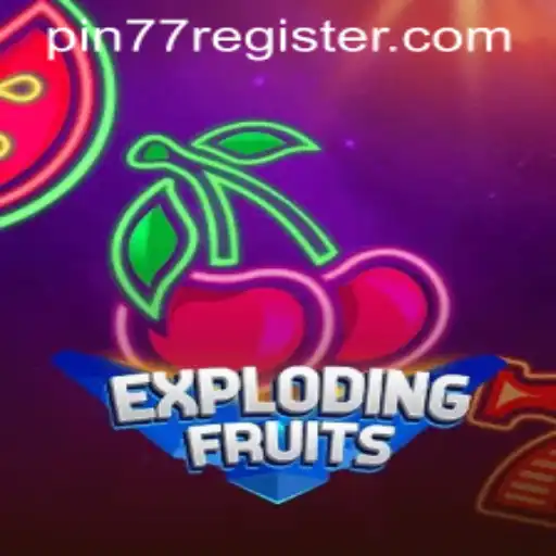 ExplodingFruits: A Colorful Adventure With PIN77