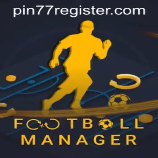 Exploring the World of FootballManager and the Significance of PIN77