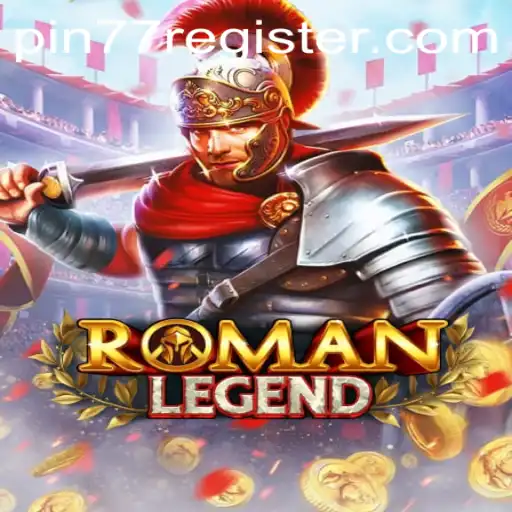 Explore the Fascinating World of RomanLegend: A Mix of Adventure and Strategy